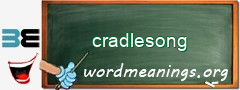 WordMeaning blackboard for cradlesong
